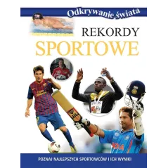 Odkrywanie świata. Rekordy sportowe OT