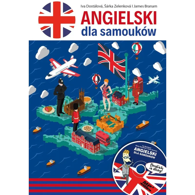 ANGIELSKI DLA SAMOUKÓW PODRĘCZNIK Iva Dostalova, Sarka Zelenkova, James Branam