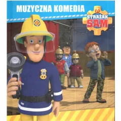 STRAŻAK SAM MUZYCZNA KOMEDIA