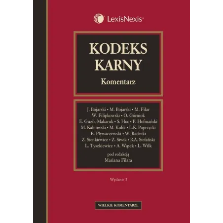 Kodeks Karny. Komentarz Kodeks Karny. Komentarz