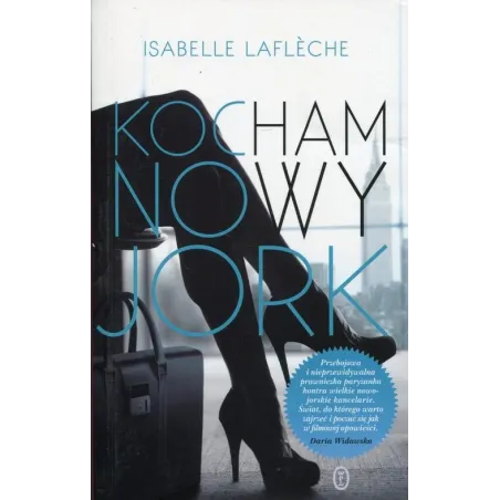 KOCHAM NOWY JORK Isabelle Lafleche - Wydawnictwo Literackie