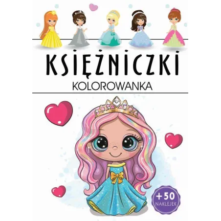 KSIĘŻNICZKI. KOLOROWANKA  Z NAKLEJKAMI