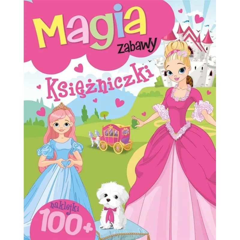 MAGIA ZABAWY KSIĘŻNICZKI 4+ - Olesiejuk