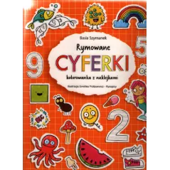 RYMOWANE CYFERKI. KOLOROWANKA Z NAKLEJKAMI