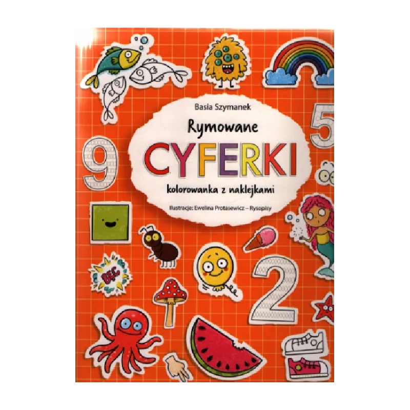 RYMOWANE CYFERKI. KOLOROWANKA Z NAKLEJKAMI