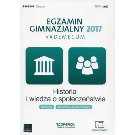 HISTORIA I WIEDZA O SPOŁECZEŃSTWIE EGZAMIN GIMNAZJALNY Edyta Pustuła, Renata Antosik, Katarzyna Zapała - Operon