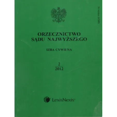 ORZECZNICTWO SĄDU NAJWYŻSZEGO IZBA CYWILNA 1/2012 - LexisNexis