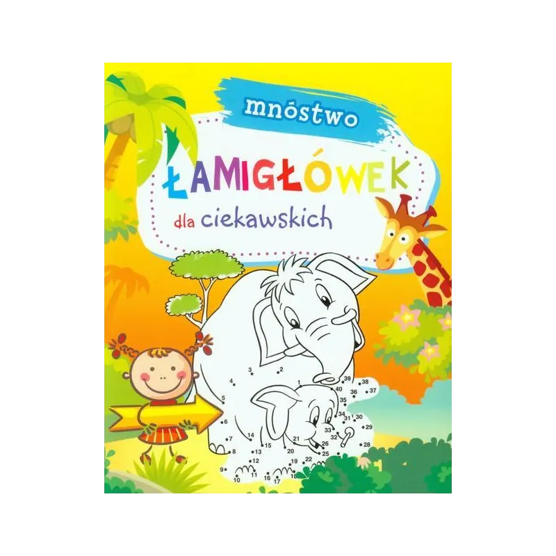 MNÓSTWO ŁAMIGŁÓWEK DLA CIEKAWSKICH - Olesiejuk