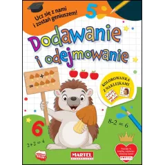 KOLOROWANKA Z NAKLEJKAMI DODAWANIE I ODEJMOWANIE Katarzyna Ratajszczak - Martel