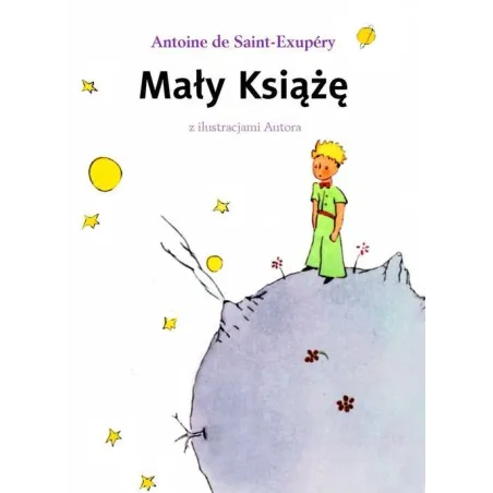 MAŁY KSIĄŻĘ Antoine De Saint-Exupery - Olesiejuk