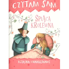 ŚPIĄCA KRÓLEWNA. CZYTAM SAM. KSIĄŻKA Z NAKLEJKAMI - Olesiejuk