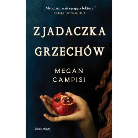 ZJADACZKA GRZECHÓW Megan Campisi - Świat Książki