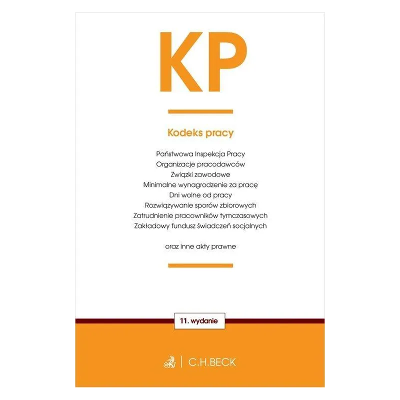 KODEKS PRACY ORAZ USTAWY TOWARZYSZĄCE - C.H. Beck