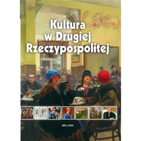 KULURA W DRUGIEJ RZECZYPOSPOLITEJ Anna Pycka - Bellona