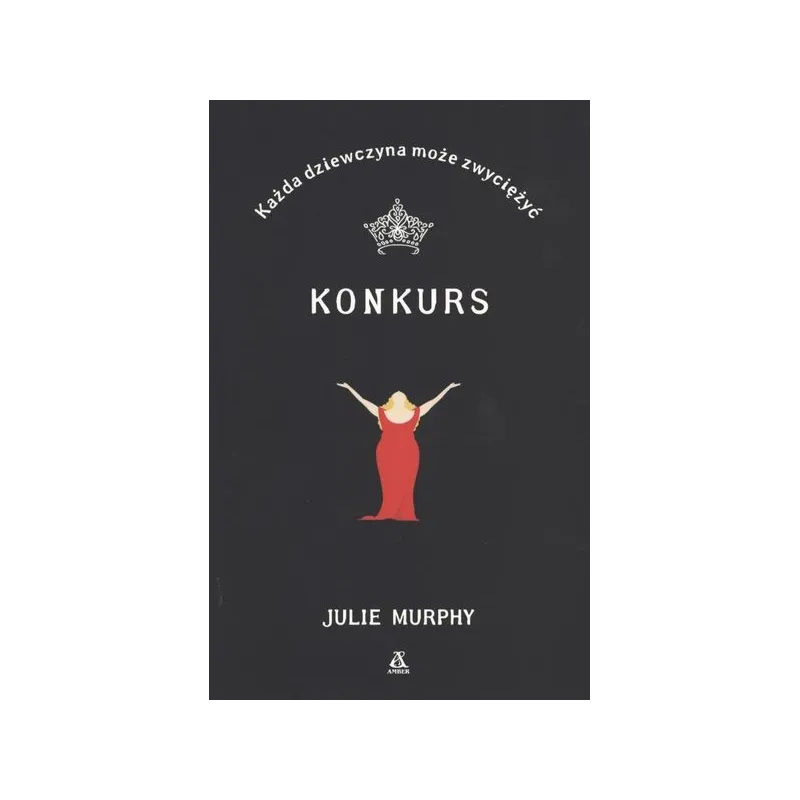 KONKURS Julie Murphy - Amber