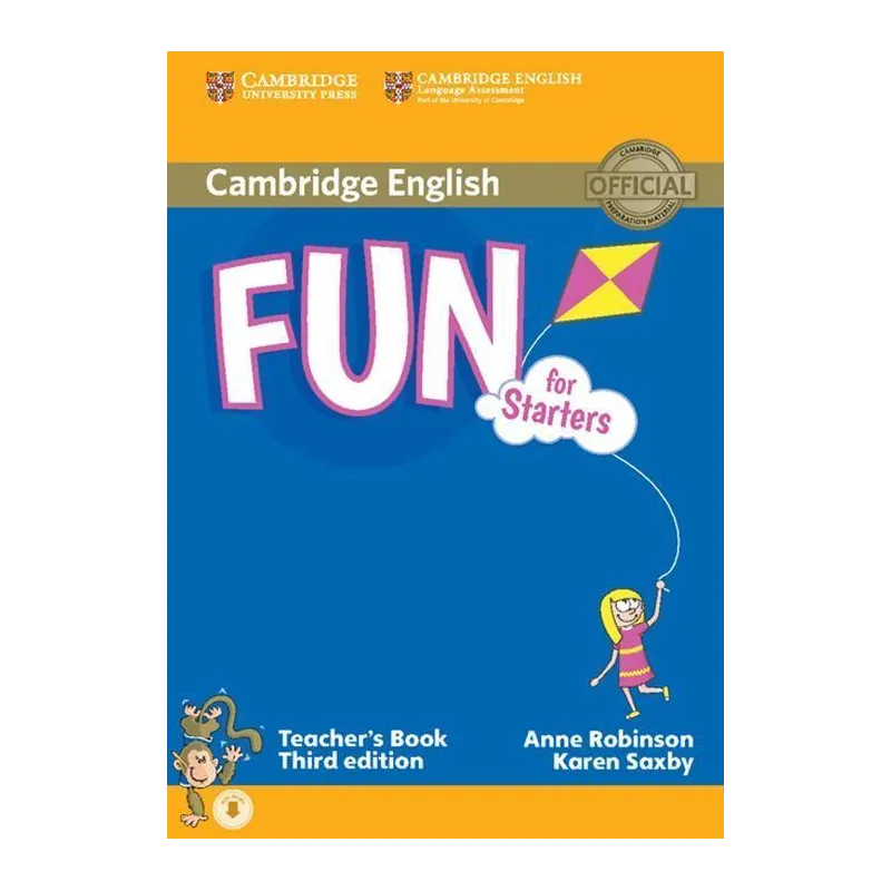 FUN FOR STARTERS TEACHERS BOOK Anne Robinson - Cambridge University Press