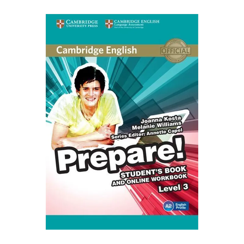 CAMBRIDGE ENGLISH PREPARE! 3 STUDENTS BOOK + ONLINE WORKBOOK Joanna Kosta - Cambridge University Press