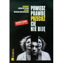 POWIEDZ PRAWDĘ PRZECIEŻ CIĘ NIE BIJĘ KSIĄŻKA Z FILMEM DVD Katarzyna Dyner - Marina