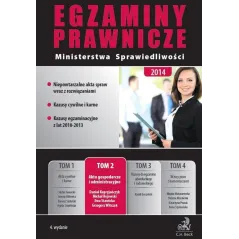 EGZAMINY PRAWNICZE MINISTERSTWA SPRAWIEDLIWOŚCI 2 AKTA GOSPODARCZE I ADMINISTRACYJNE Grzegorz Witczak - C.H.Beck