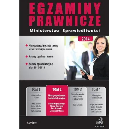 EGZAMINY PRAWNICZE MINISTERSTWA SPRAWIEDLIWOŚCI 2 AKTA GOSPODARCZE I ADMINISTRACYJNE Grzegorz Witczak - C.H.Beck