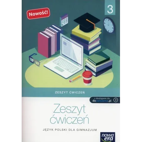 JĘZYK POLSKI ĆWICZENIA KSZTAŁCENIE JĘZYKOWE Joanna Kościerzyńska - Nowa Era
