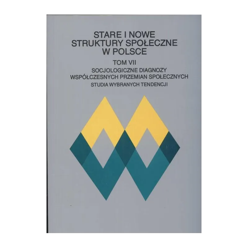 STARE I NOWE STRUKTURY SPOŁECZNE W POLSCE Józef Styk - UMCS
