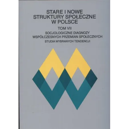 STARE I NOWE STRUKTURY SPOŁECZNE W POLSCE Józef Styk - UMCS
