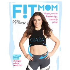 FIT MOM CIĄŻA Ania Dziedzic - Muza