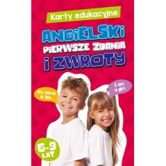 ANGIELSKI PIERWSZE ZDANIA I ZWROTY KARTY EDUKACYJNE 6-9 LAT - Edgard