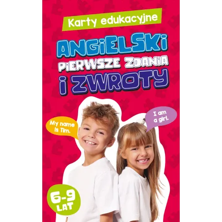 ANGIELSKI PIERWSZE ZDANIA I ZWROTY KARTY EDUKACYJNE 6-9 LAT - Edgard