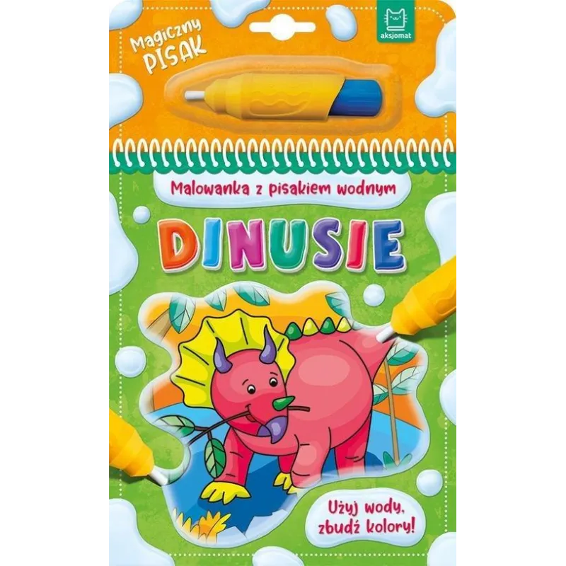 DINUSIE. MALOWANKA Z PISAKIEM WODNYM 3+ - Aksjomat