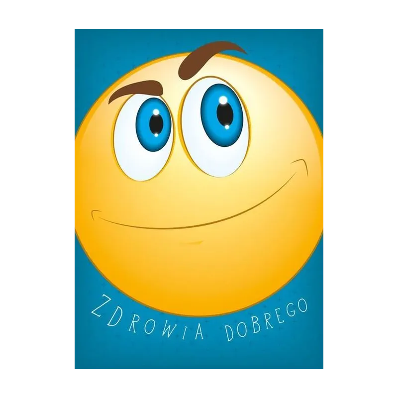 KARNET URODZINOWY EMOTIKONY ZDROWIA DOBREGO