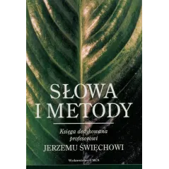 SŁOWA I METODY Alina Kochańczyk, Andrzej Niewiadomski, Bogusław Wróblewski - UMCS