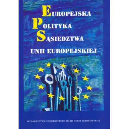 EUROPEJSKA POLITYKA SĄSIEDZTWA UNII EUROPEJSKIEJ - UMCS
