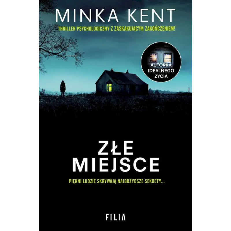 ZŁE MIEJSCE Minka Kent