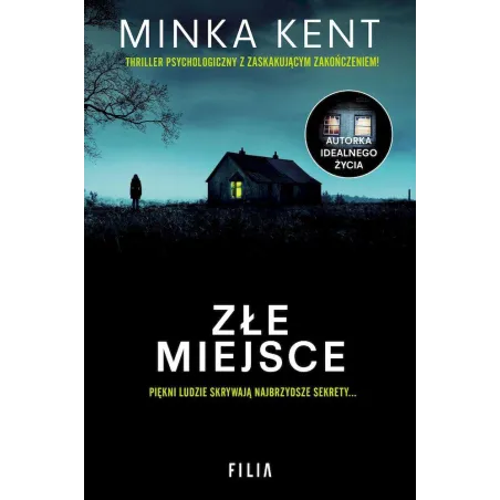 ZŁE MIEJSCE Minka Kent