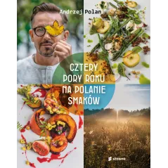 CZTERY PORY ROKU NA POLANIE SMAKÓW
