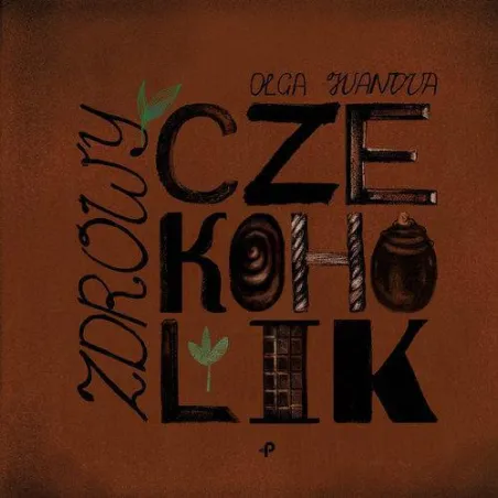 Zdrowy Czekoholik Zdrowy Czekoholik