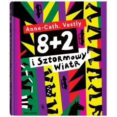 8 + 2 I SZTORMOWY WIATR Anne-Cath Vestly - Dwie Siostry