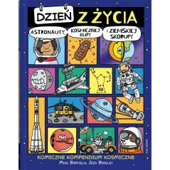 Dzień z życia astronauty kosmicznej kupy i ziemskiej skorupy. Komiczne kompendium kosmiczne Mike Barfield