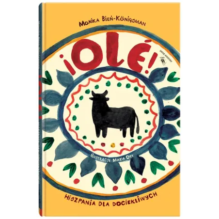 Ole. Hiszpania Dla Dociekliwych