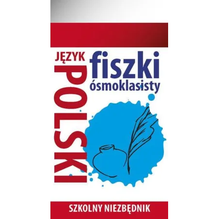 JĘZYK POLSKI FISZKI ÓSMOKLASISTY - Olesiejuk