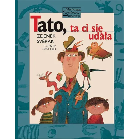 Tato ta ci się udała wyd. 2022 Zdenek Sverak