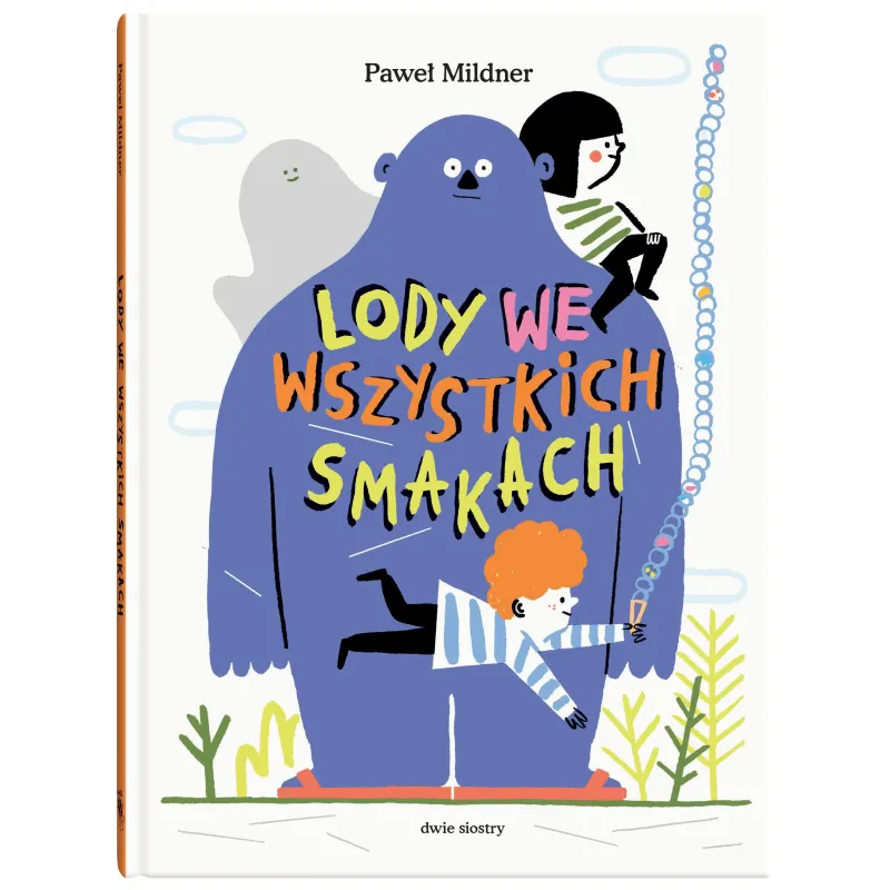 LODY WE WSZYSTKICH SMAKACH Paweł Mildner - Dwie Siostry