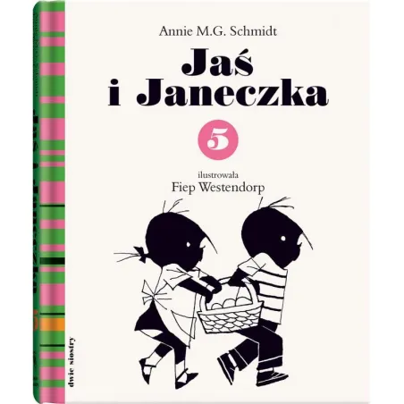 JAŚ I JANECZKA 5 4+ Annie M.G. Schmidt