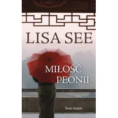 MIŁOŚĆ PEONII - Świat Książki