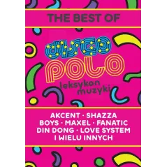 LEKSYKON DISCO POLO I MUZYKI TANECZNEJ Milan Budziński - Dragon