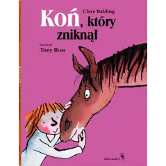 Koń który zniknął Clare Balding
