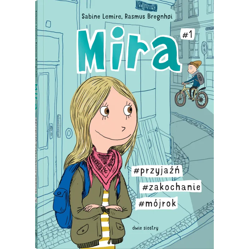 Mira przyjaźń zakochanie mójrok Sabine Lemire