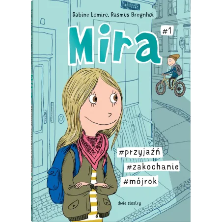Mira przyjaźń zakochanie mójrok Sabine Lemire